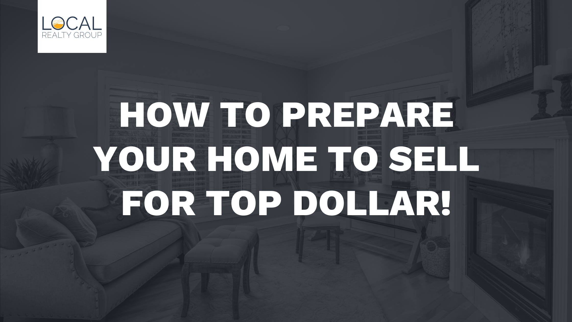Featured Blog Image for preparing your home to sell