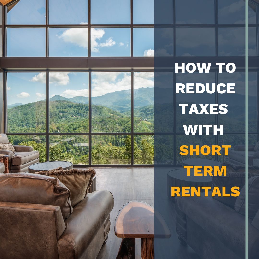 How to reduce taxes with short term rentals